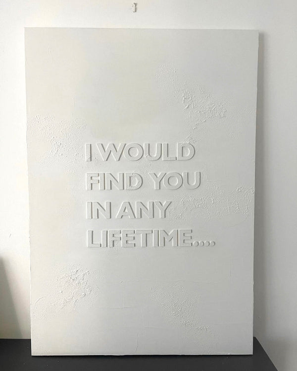 'I WOULD FIND YOU IN ANY LIFETIME' Canvas