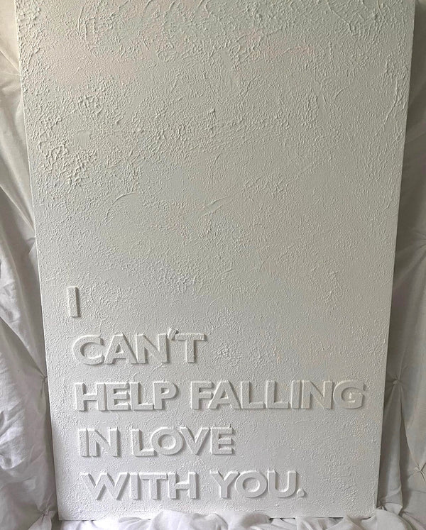 'I CAN'T HELP FALLING IN LOVE WITH YOU' Canvas