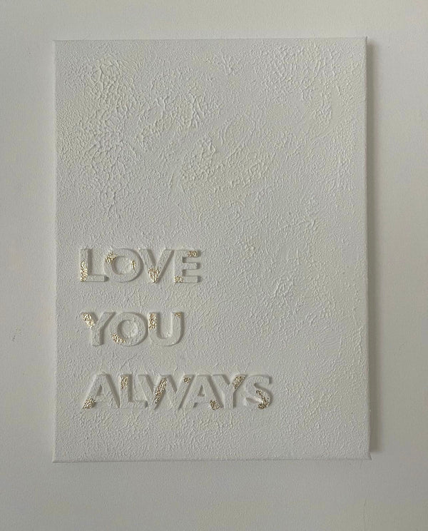 'LOVE YOU ALWAYS' Canvas